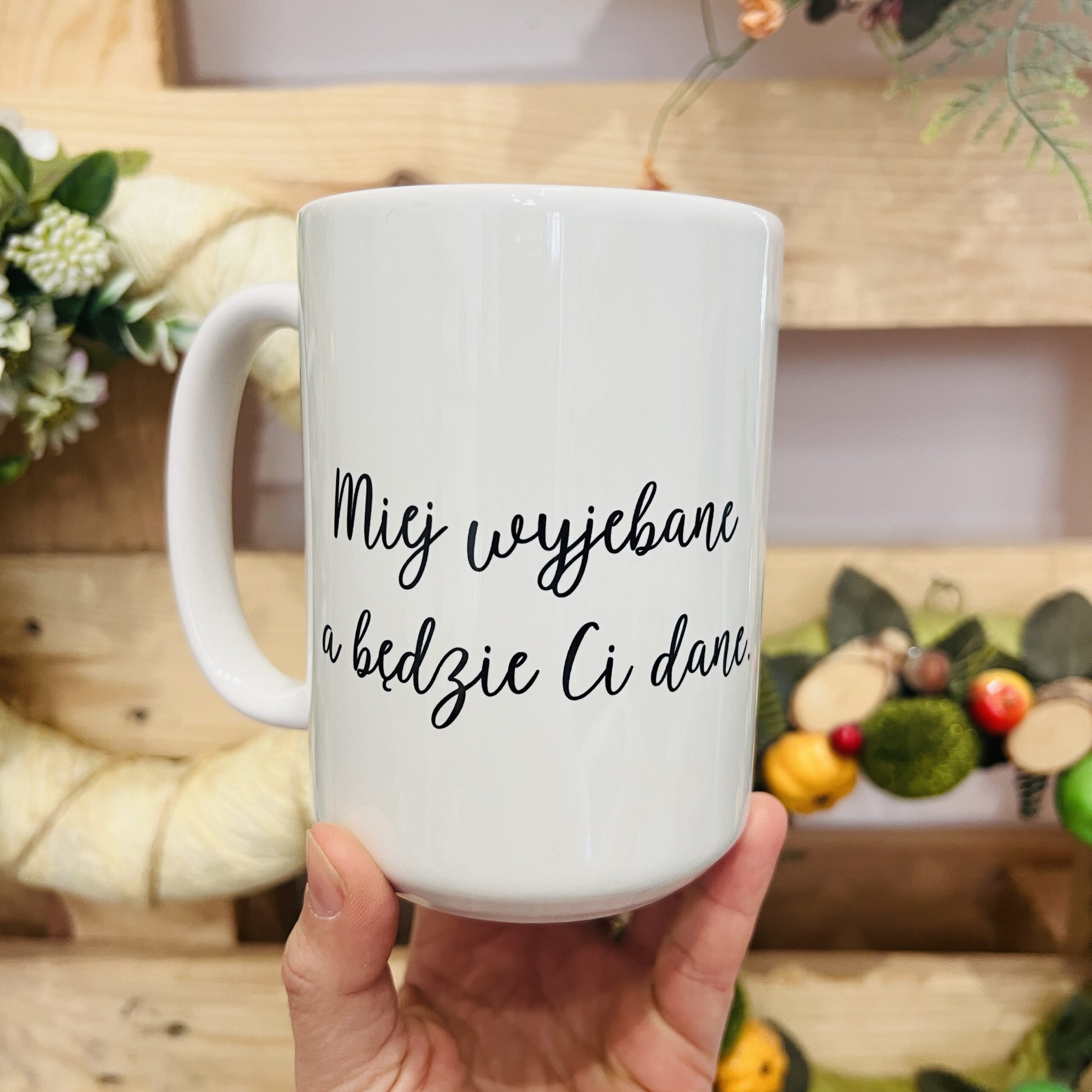 Kubek - miej wyjebane a będzie Ci dane