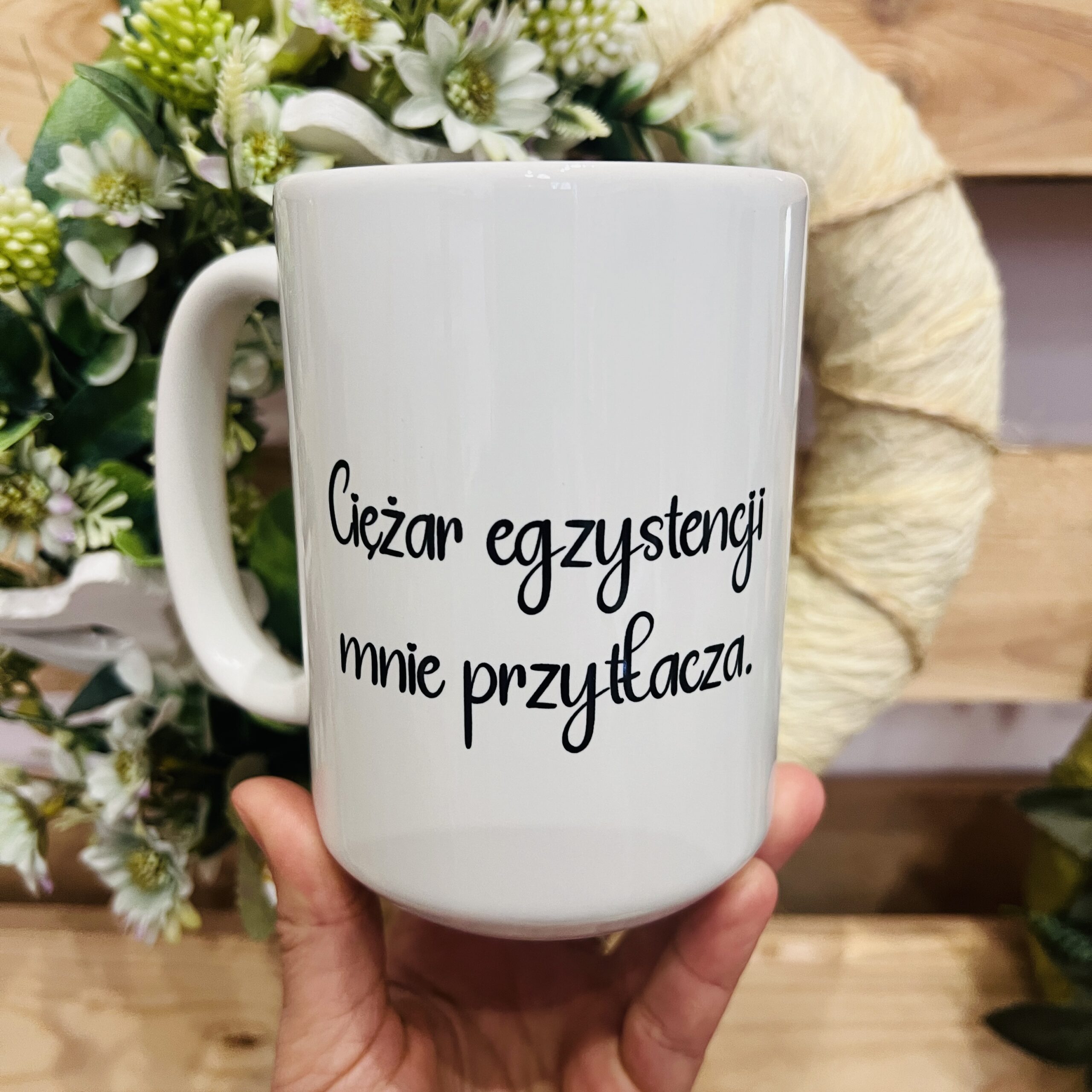 Kubek - ciężar egzystencji mnie przytłacza
