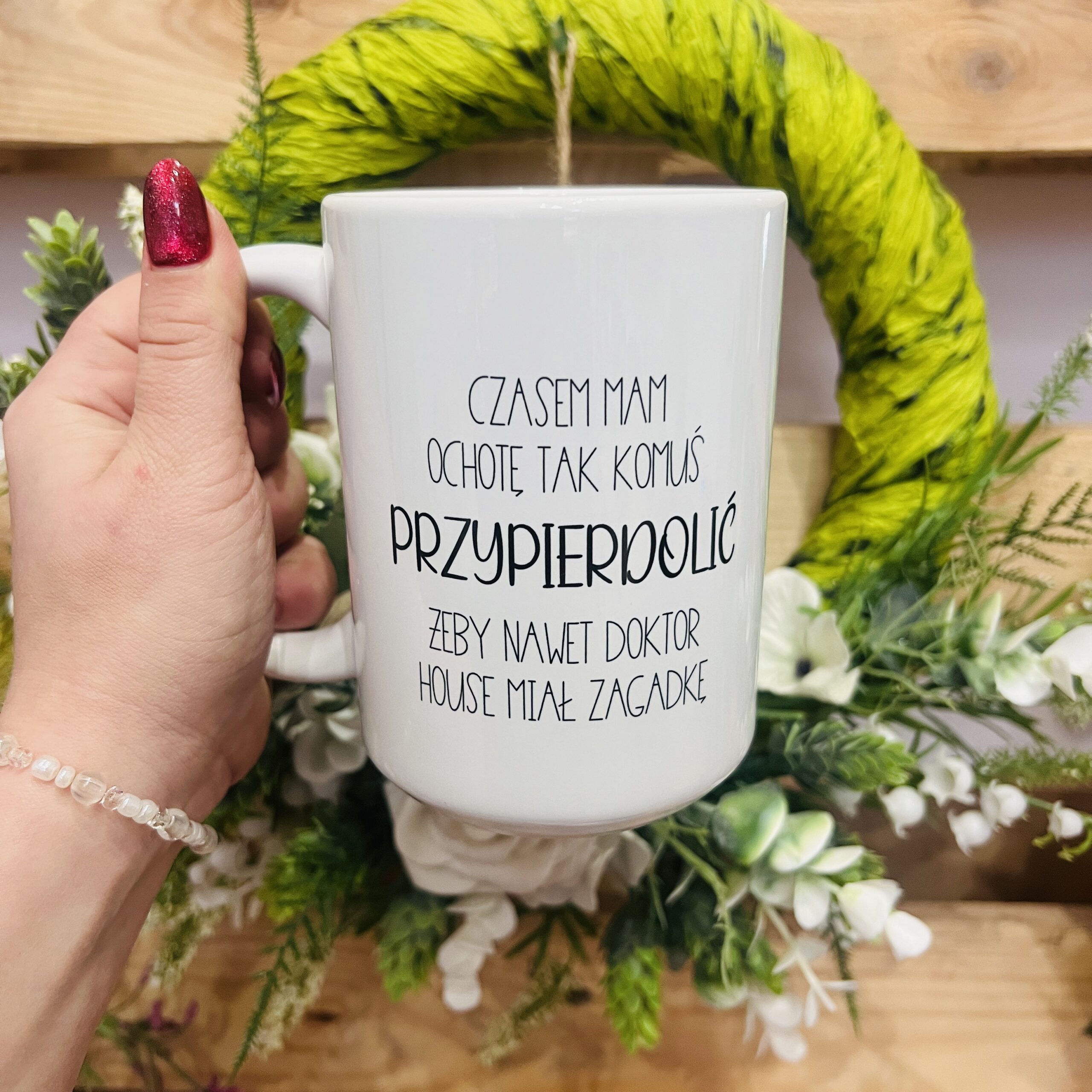 Kubek - czasem mam ochotę tak komuś przypierdolić...