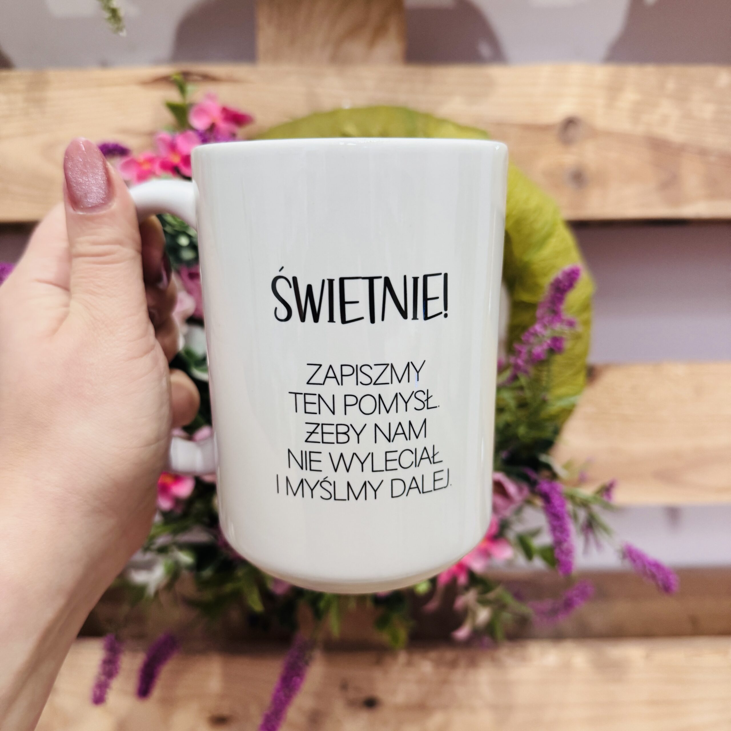 Kubek - świetnie! zapiszmy ten pomysł